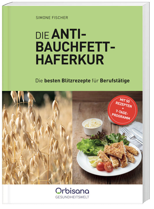 Anti Bauchfett Haferkur Blitzrezepte für Berufstätige