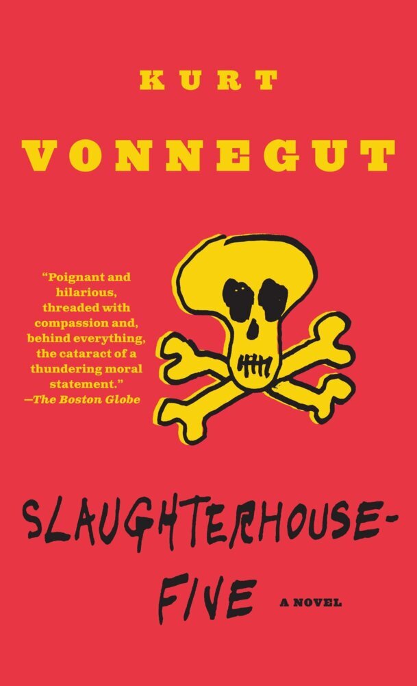 Slaughterhouse-Five or The Children's Crusade (Kurt Vonnegut)