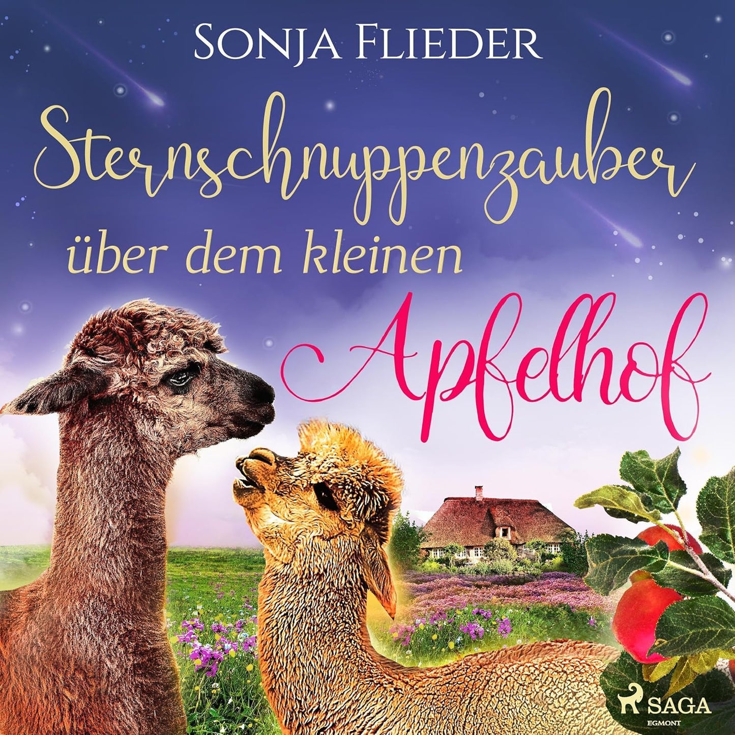Sternschnuppenzauber über dem kleine Apfelhof - Fünf Alpakas für die Liebe Bd.6