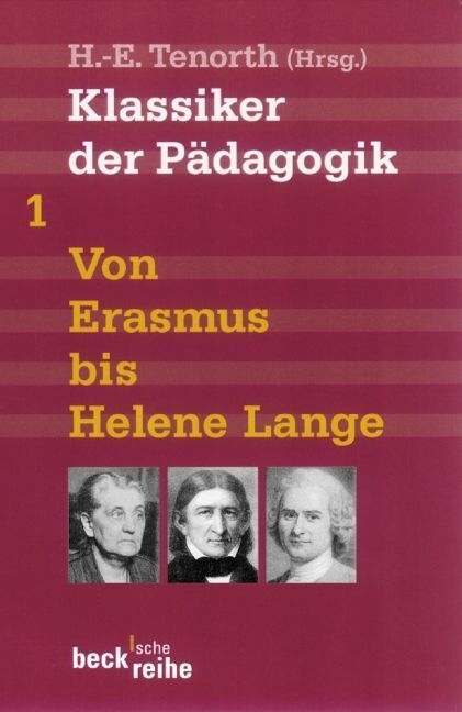 Klassiker der Pädagogik.Tl.1 (Heinz-Elmar Tenorth)