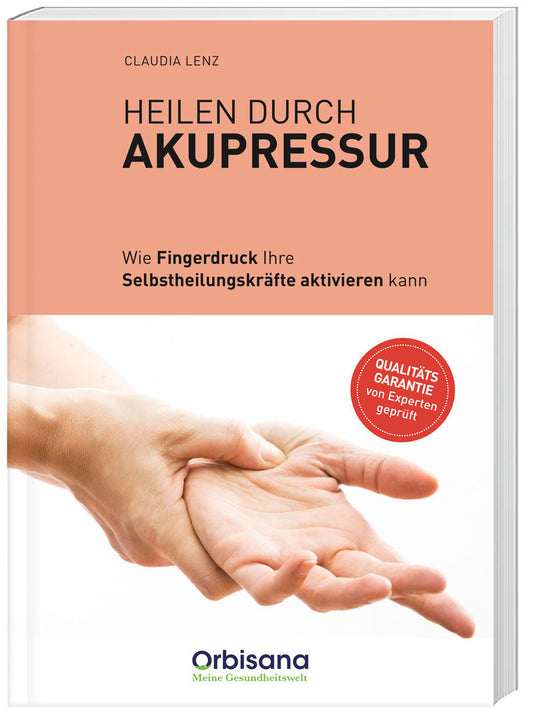 Heilen durch Akupressur