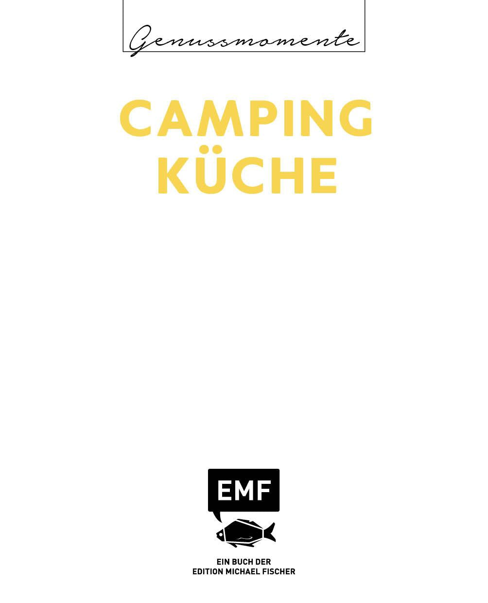 Genussmomente: Camping-Küche