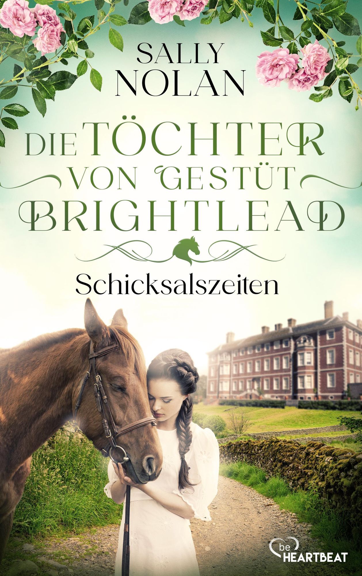 Die Töchter von Gestüt Brightlead. Schicksalszeiten Band 1