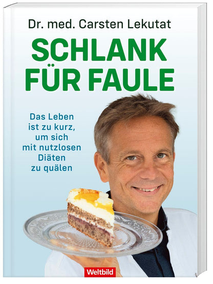 Schlank für Faule