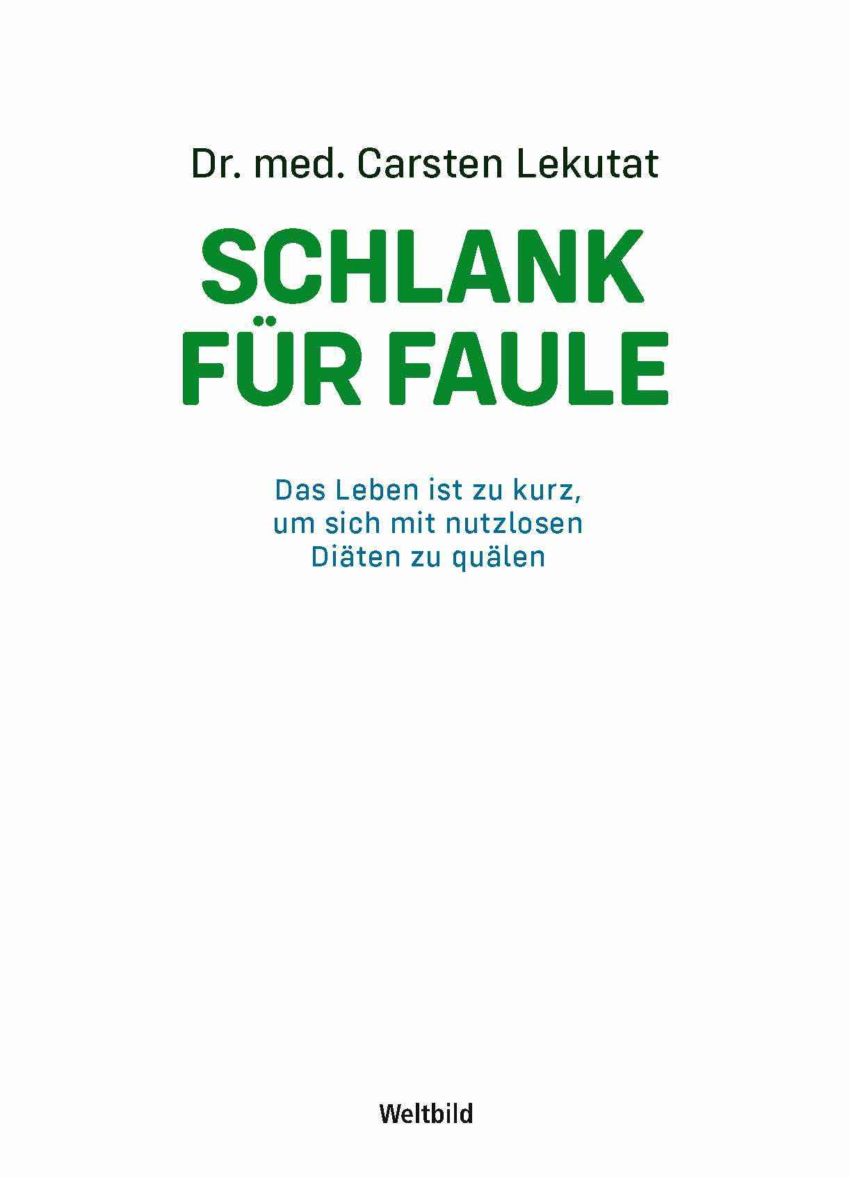 Schlank für Faule