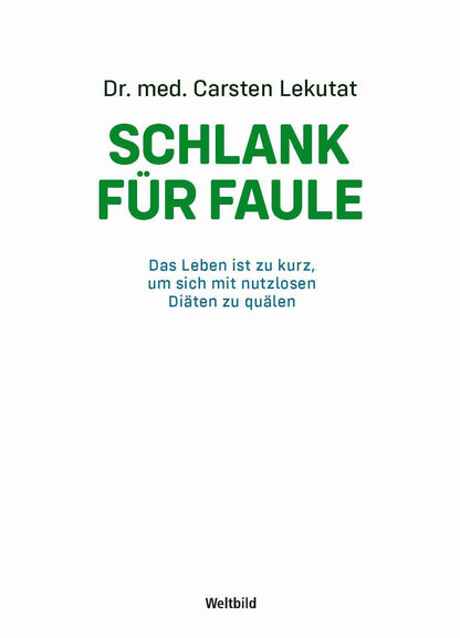 Schlank für Faule