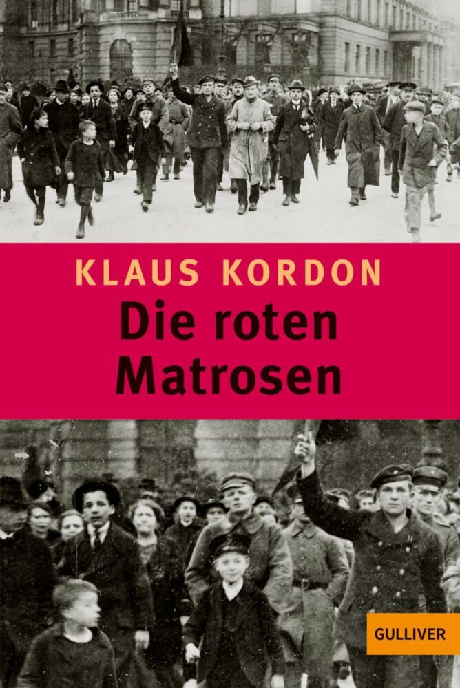 Die roten Matrosen oder Ein vergessener Winter (Klaus Kordon)