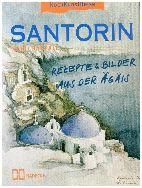 Santorin (Heidi Bauerle)