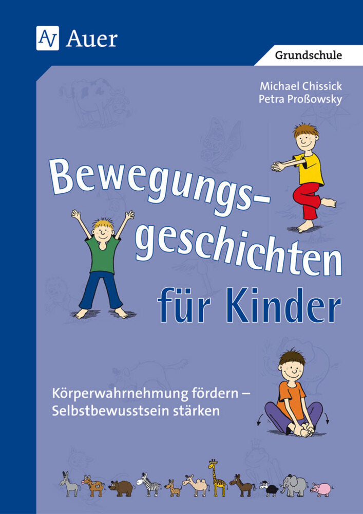 Bewegungsgeschichten für Kinder (Michael Chissick)