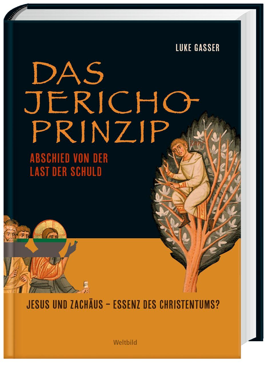 Das Jericho-Prinzip - Abschied von der Last der Schuld