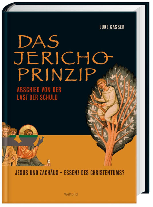 Das Jericho-Prinzip - Abschied von der Last der Schuld