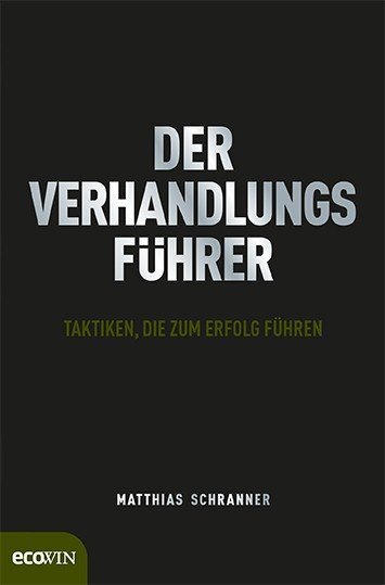 Der Verhandlungsführer (Matthias Schranner)