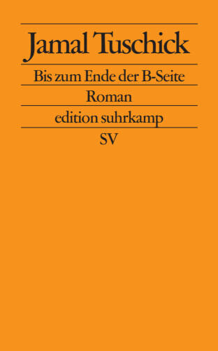 Bis zum Ende der B-Seite (Jamal Tuschick)