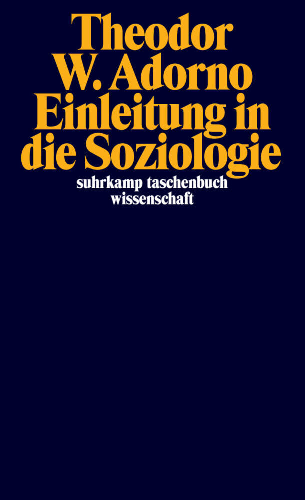 Einleitung in die Soziologie (Theodor W. Adorno)