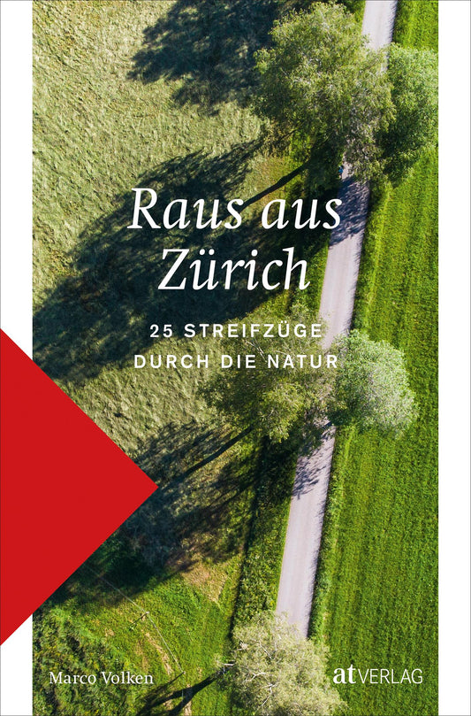 AT Raus aus Zürich (Deutsch, 2022, Marco Volken)