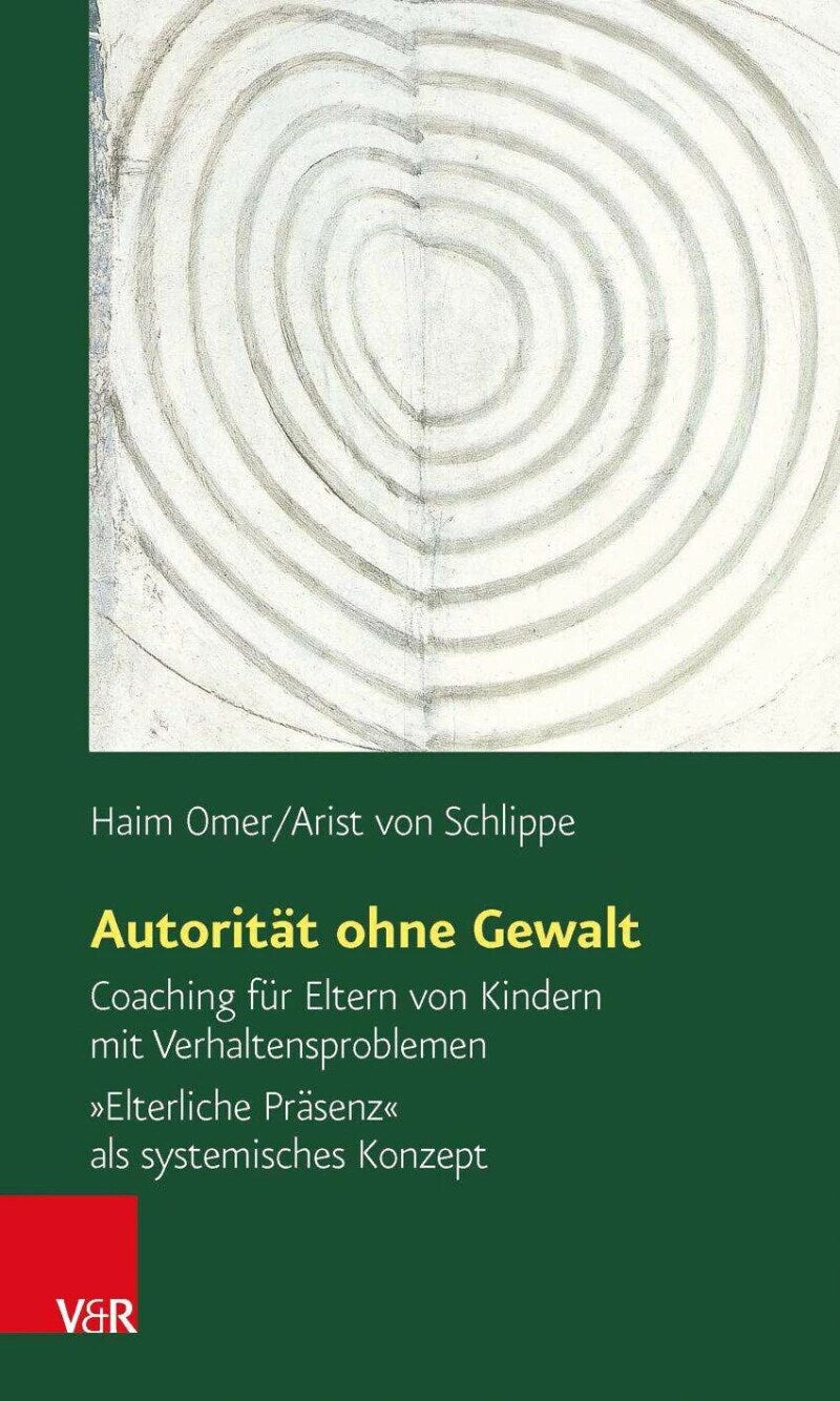 Vandenhoeck + Ruprecht Autorität ohne Gewalt (Deutsch, 2016, Arist von Schlippe, Haim Omer)