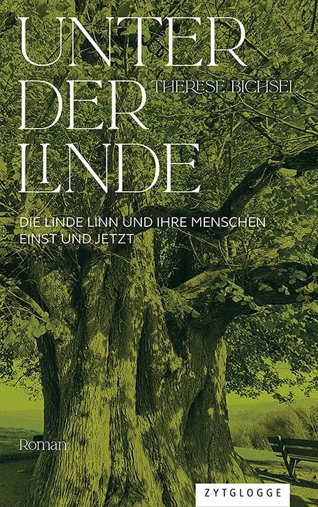 Zytglogge Unter der Linde (Deutsch, 2023, Therese Bichsel)