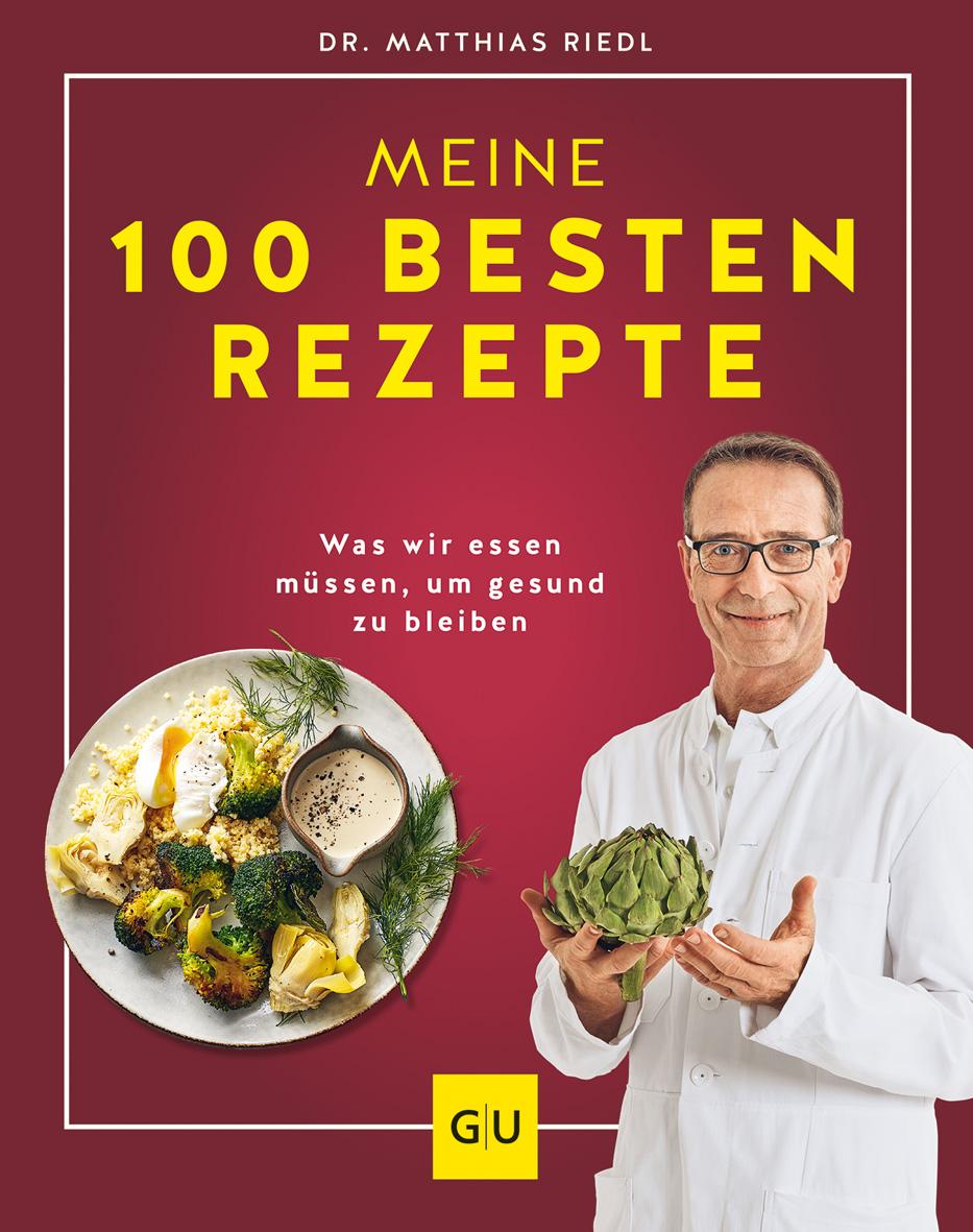 GU Dr. Riedl: Meine 100 besten Rezepte (Deutsch, 2023, Matthias Riedl)