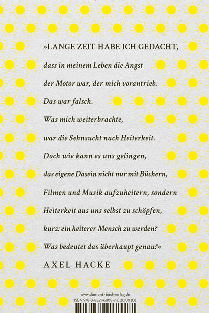 DuMont Über die Heiterkeit in schwierigen Zeiten und die Frage, wie wichtig uns der Ernst des Lebens sein (Deutsch, 2023, Axel Hacke)