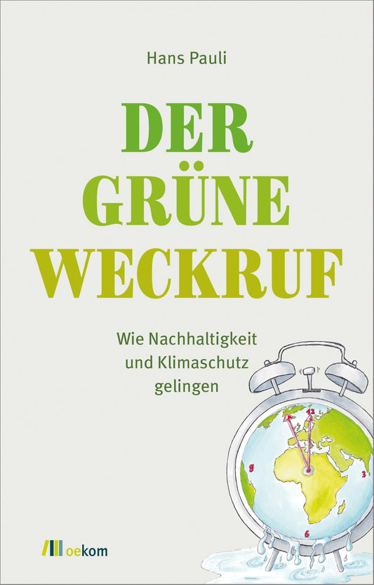 Oekom Der grüne Weckruf (Deutsch, 2023, Hans Pauli)