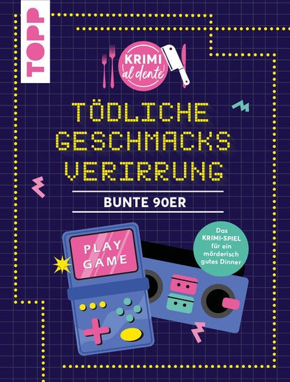 Frech Krimi al dente - Bunte 90er: Tödliche Geschmacksverirrung (Deutsch, 2023, Sara M?seler Rehm)