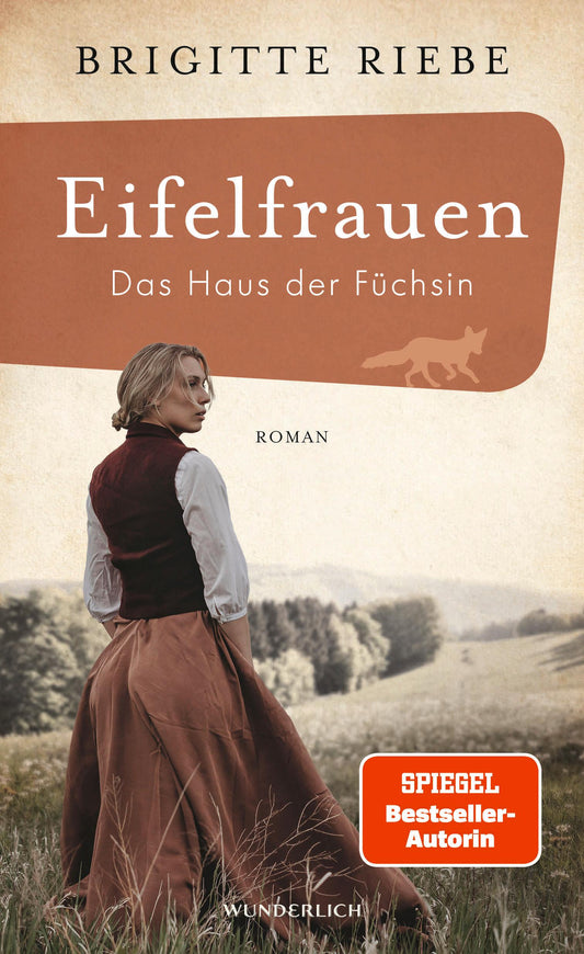 Wunderlich Eifelfrauen: Das Haus der Füchsin (Deutsch, 2023, Brigitte Riebe)