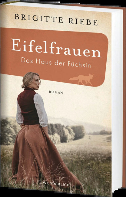 Wunderlich Eifelfrauen: Das Haus der Füchsin (Deutsch, 2023, Brigitte Riebe)