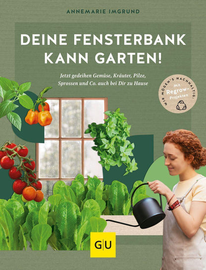 GU Deine Fensterbank kann Garten! (Deutsch, 2023, Annemarie Imgrund)