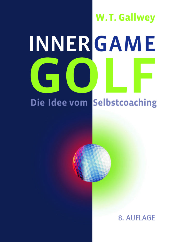 Inner Game Golf (W. T. Gallwey)