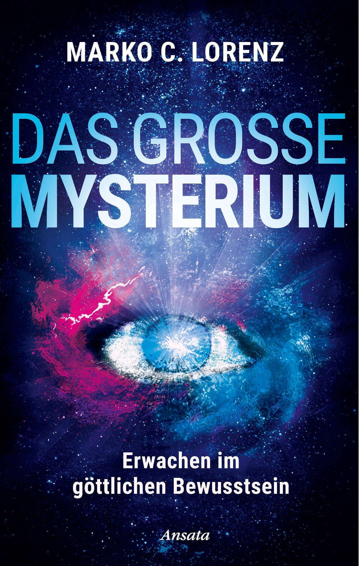 Ansata Das große Mysterium (Deutsch, 2024, Marko C. Lorenz)