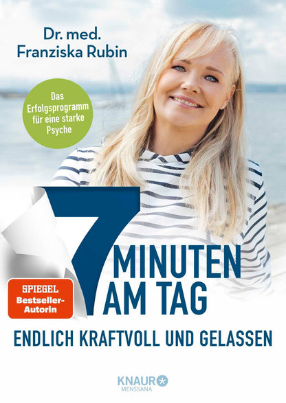 Droemer Knaur 7 Minuten am Tag endlich kraftvoll und gelassen (Deutsch, 2023, Franziska Rubin)
