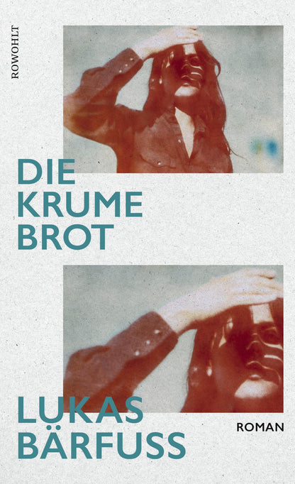 rororo Die Krume Brot (Deutsch, 2023, Lukas Bärfuss)