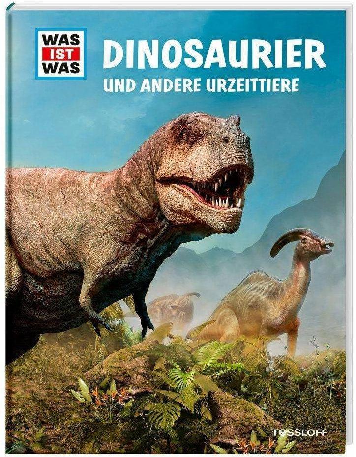 Tessloff Dinosaurier und andere Urzeittiere (Deutsch, 2023, Dr. Manfred Baur)
