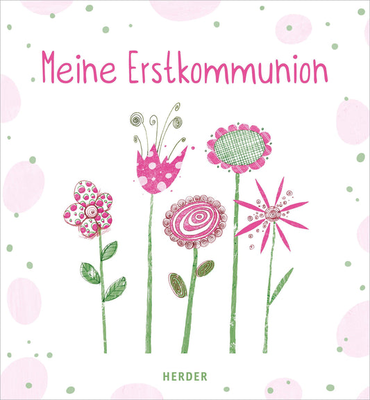 Herder Meine Erstkommunion Erinnerungsalbum Blumen