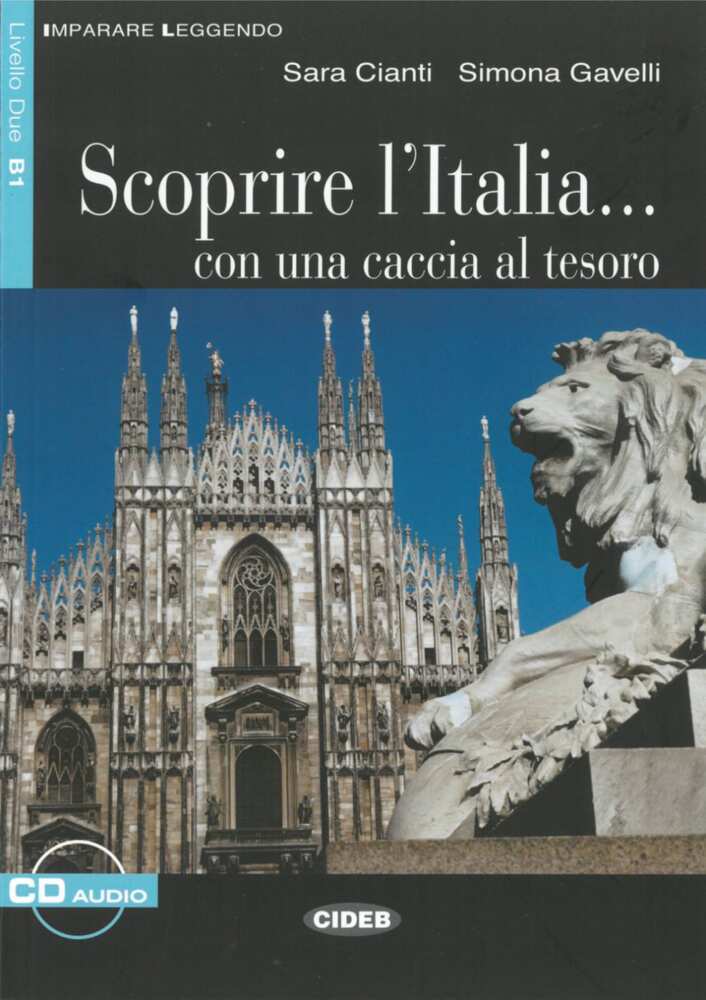 Scoprire l' Italia . . . con una caccia al tesoro, Textbuch u. Audio-CD (Sara Cianti)
