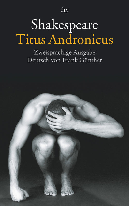 Titus Andronicus, Englisch-Deutsch (William Shakespeare)