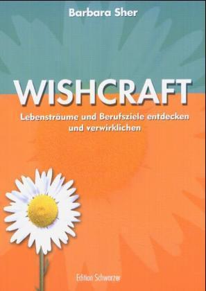 Wishcraft (Barbara Sher)