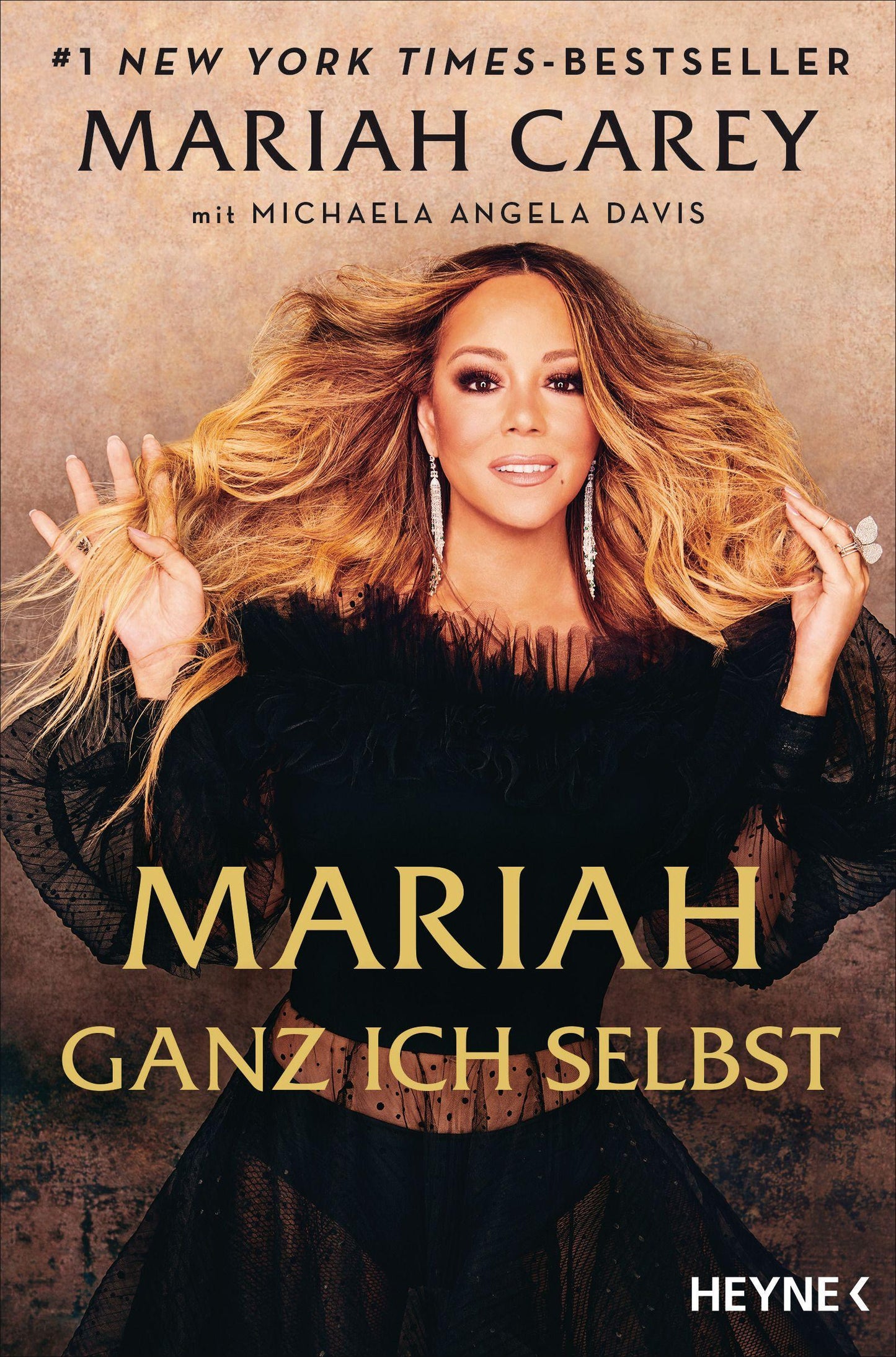 Heyne Mariah - Ganz ich selbst (Deutsch, 2021, Mariah Carey)