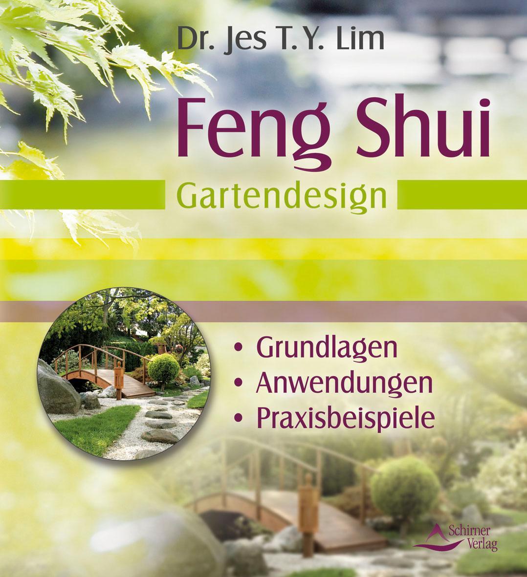 Schirner Feng Shui Gartendesign (Deutsch, 2012, Jes T. Y. Lim)