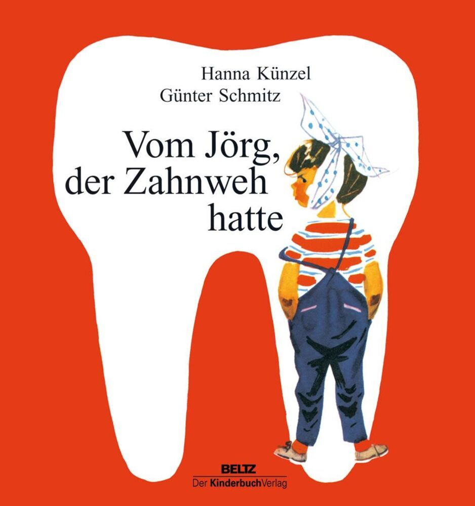 Vom Jörg, der Zahnweh hatte (Hanna Künzel)