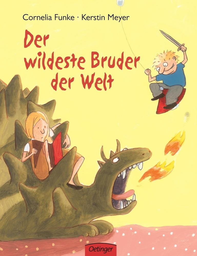 Der wildeste Bruder der Welt (Cornelia Funke)
