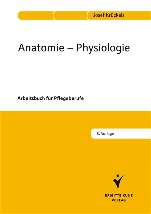 Anatomie - Physiologie (Josef Krückels)