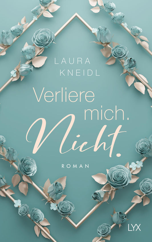 Lübbe Verliere mich. Nicht.: Special Edition (Deutsch, 2022, Laura Kneidl)