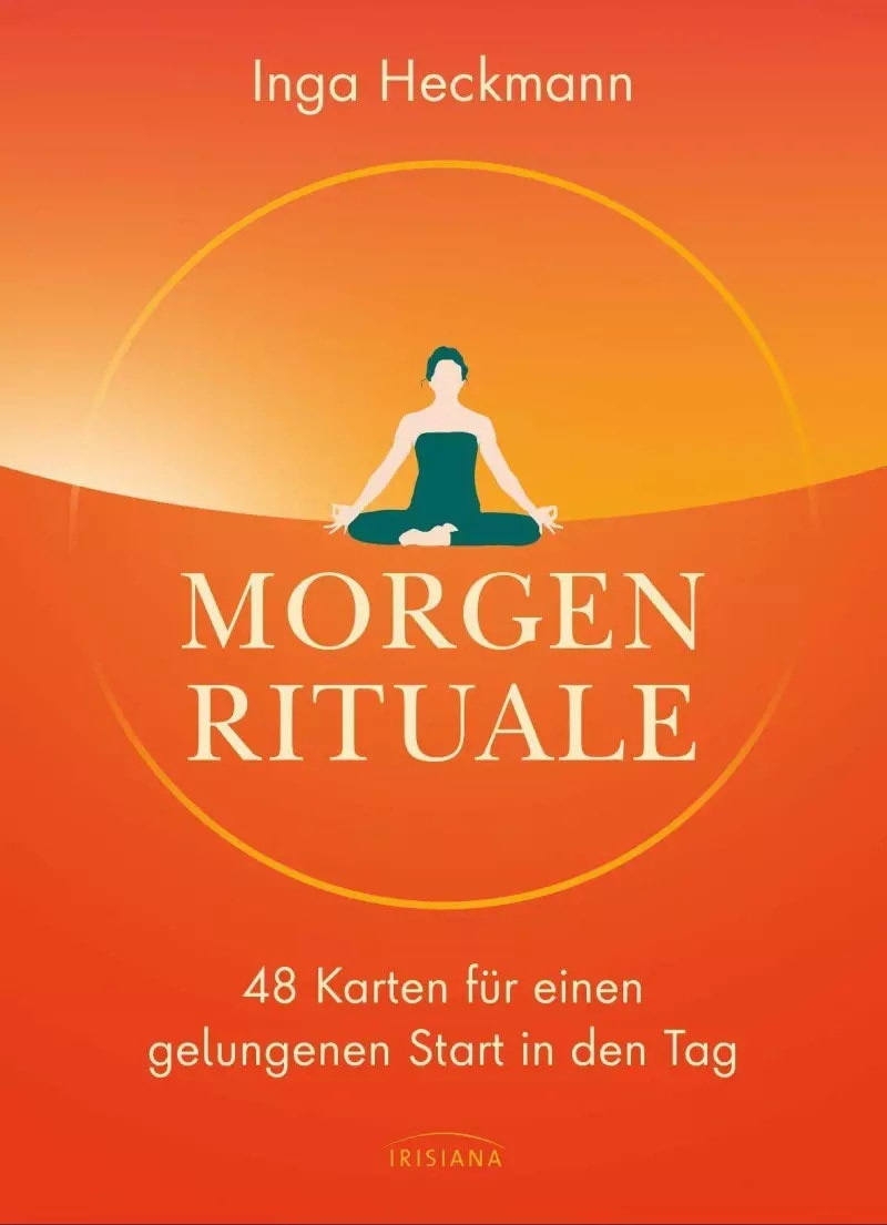 Irisiana Morgenrituale - 48 Karten für einen gelungenen Start in den Tag (Deutsch, 2023, Inga Heckmann)