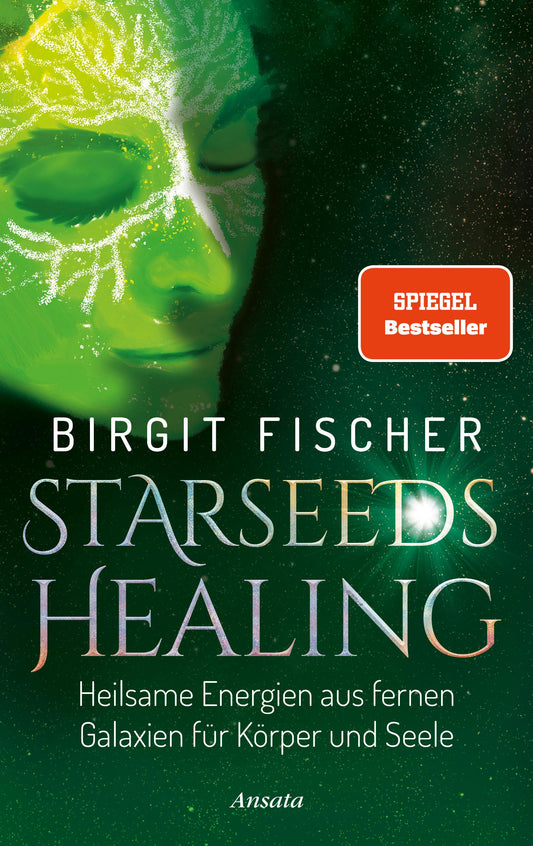 Ansata Starseeds-Healing (Deutsch, 2023, Birgit Fischer)