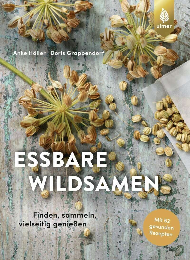 Eugen Ulmer Essbare Wildsamen (Deutsch, 2019, Doris Grappendorf)