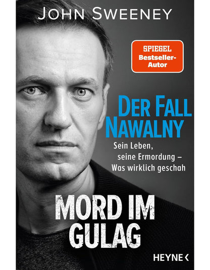 Heyne Der Fall Nawalny - Mord im Gulag (Deutsch, 2024, John Sweeney)