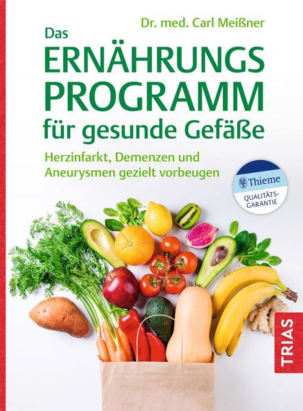 Trias Das Ernährungs-Programm für gesunde Gefäße (Deutsch, 2023, Carl Meissner)