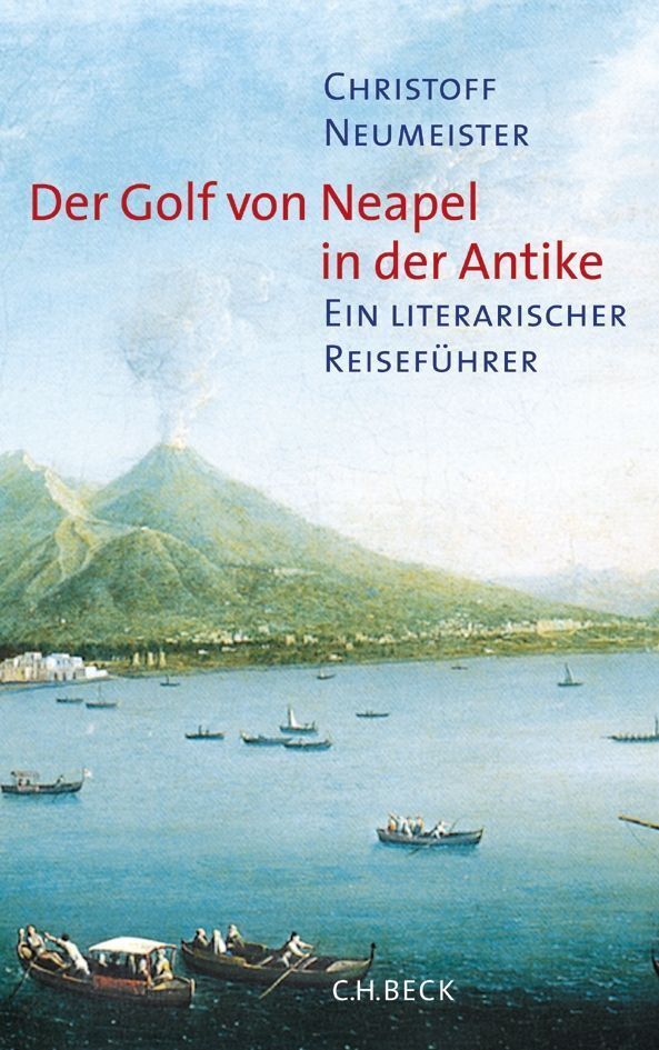 Der Golf von Neapel in der Antike (Christoff Neumeister)