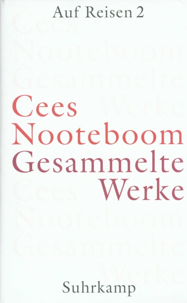 Auf Reisen.Tl.2 (Cees Nooteboom)